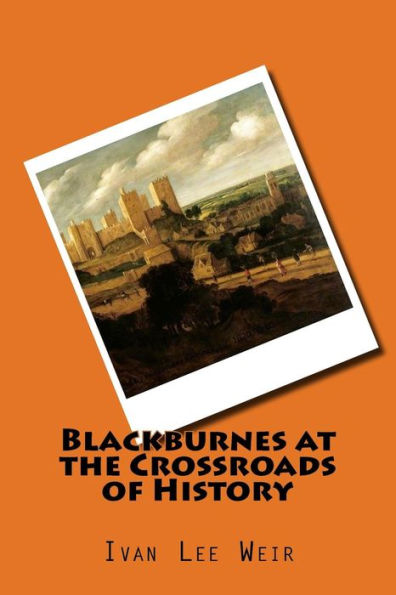 Blackburnes at the Crossroads of History