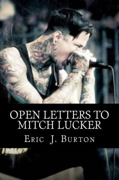 Open Letters To Mitch Lucker