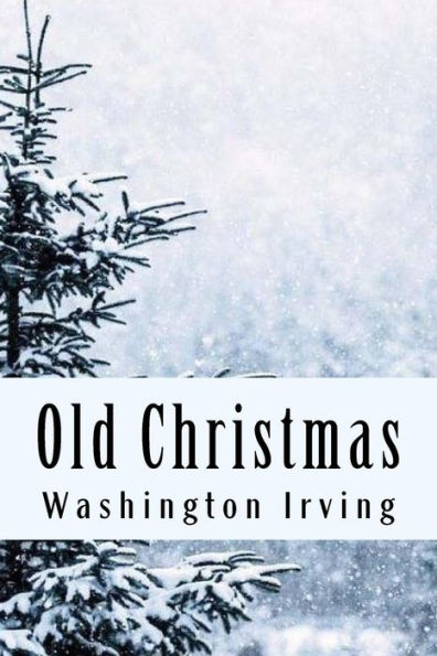 Old Christmas - 9781985816657