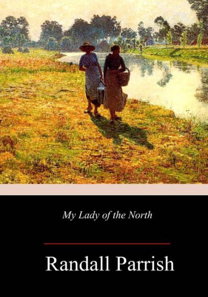 My Lady Of The North - 9781985817296