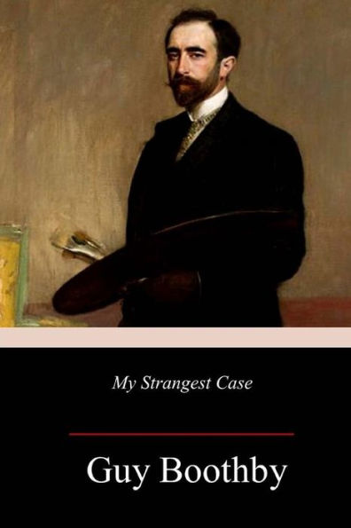 My Strangest Case - 9781985817395