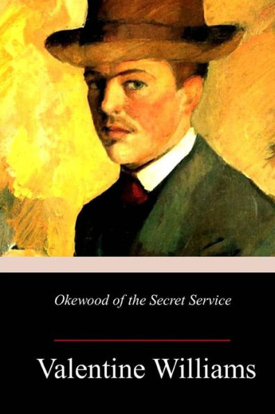 Okewood Of The Secret Service - 9781985820241