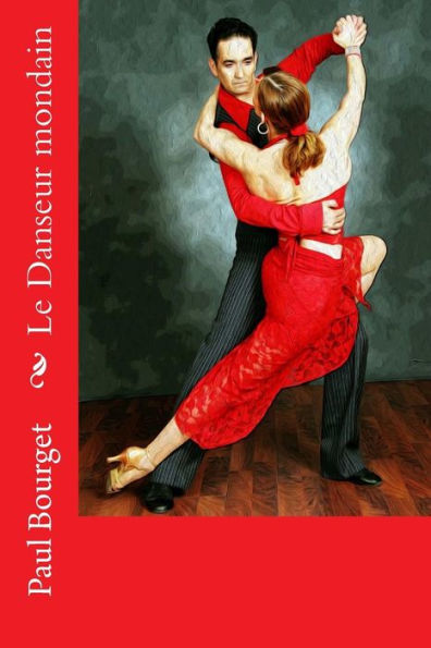 Le Danseur mondain (French Edition) - 9781985823785