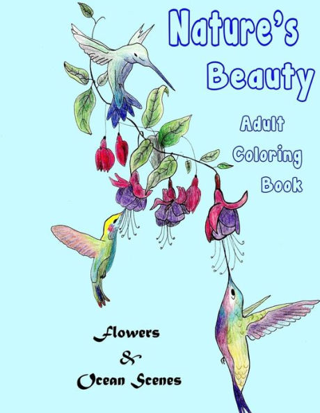 Nature'S Beauty Adult Coloring Book