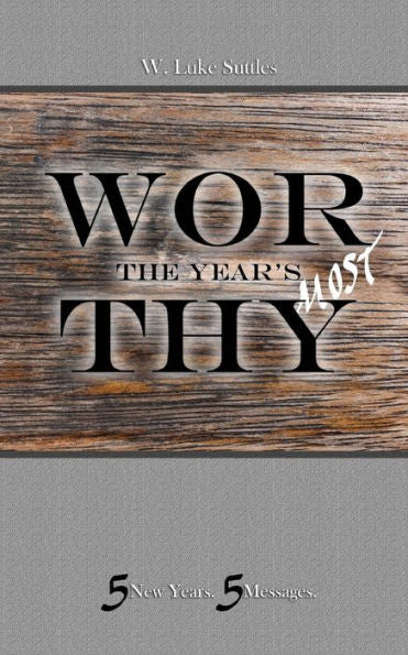 The Year's Most Worthy