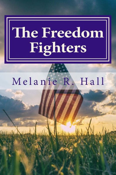 The Freedom Fighters - 9781985835443