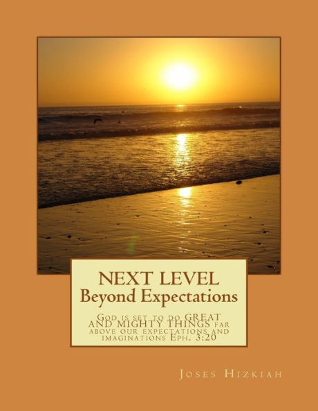 Next Level : Beyond Expectations