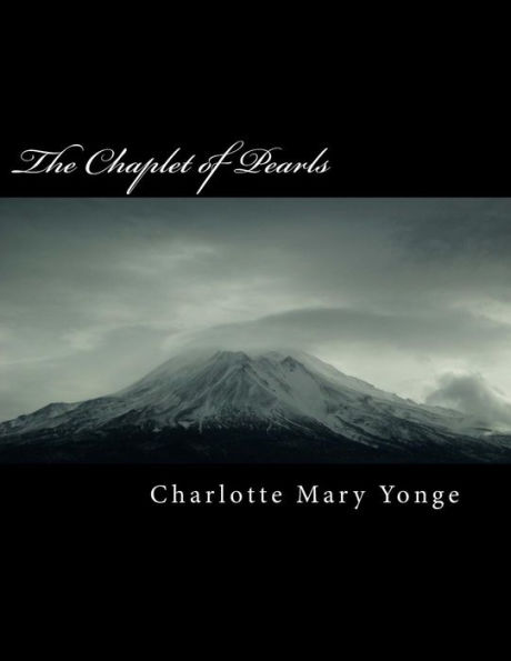 The Chaplet Of Pearls - 9781985849228