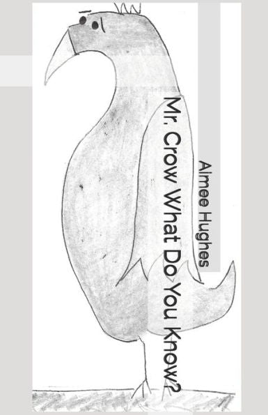 Mr. Crow What Do You Know?