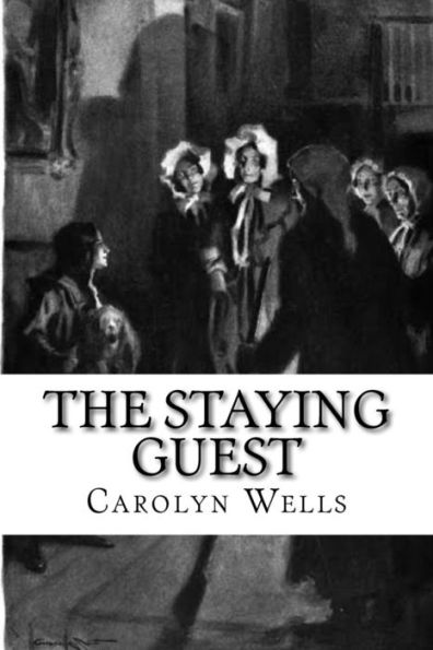 The Staying Guest : Illustrated