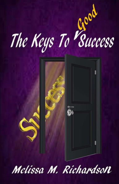 The Keys To Good Success