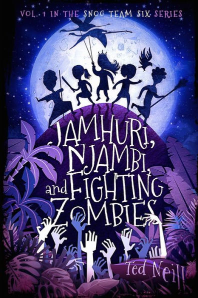 Jamhuri, Njambi & Fighting Zombies (Snog Team Six)