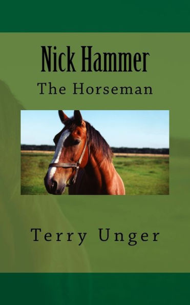 Nick Hammer : The Horseman