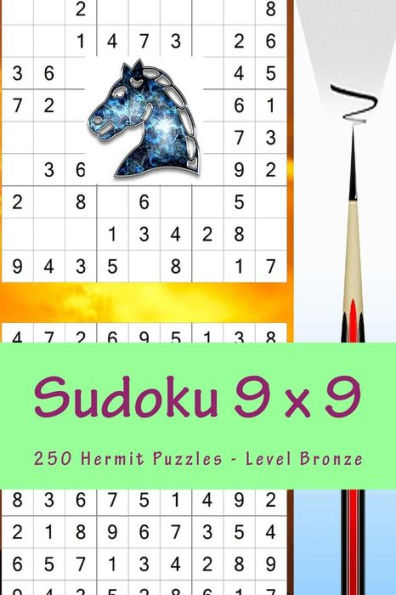 Sudoku 9 X 9 - 250 Hermit Puzzles - Level Bronze : Best Puzzles For You
