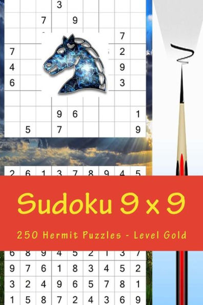 Sudoku 9 X 9 - 250 Hermit Puzzles - Level Gold : Best Puzzles For You