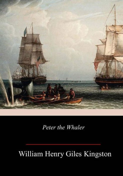 Peter The Whaler - 9781986028523
