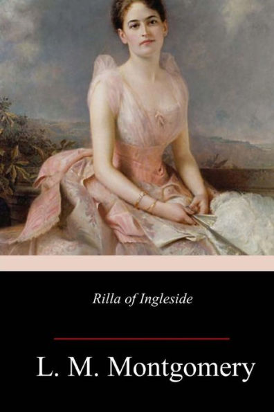 Rilla Of Ingleside - 9781986060981