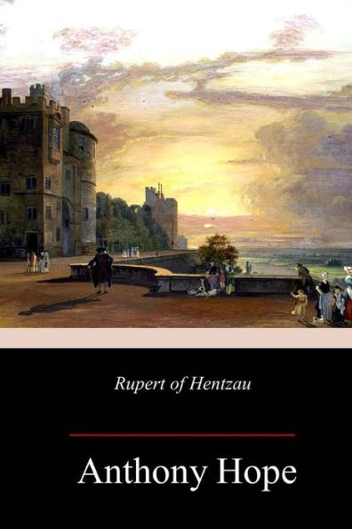 Rupert Of Hentzau - 9781986061506