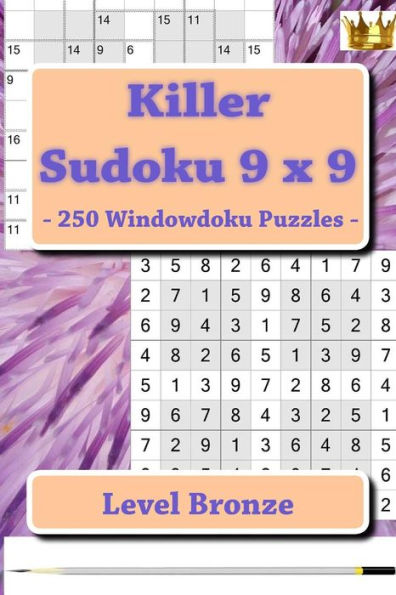 Killer Sudoku 9 x 9 - 250 Windowdoku Puzzles - Level Bronze: I ask to give a review and your advice (9 x 9 PITSTOP)