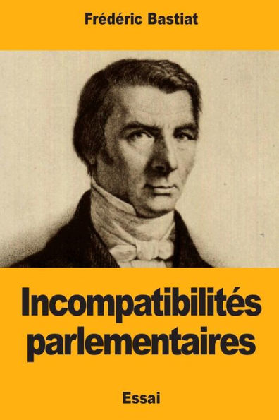 Incompatibilites parlementaires (French Edition)
