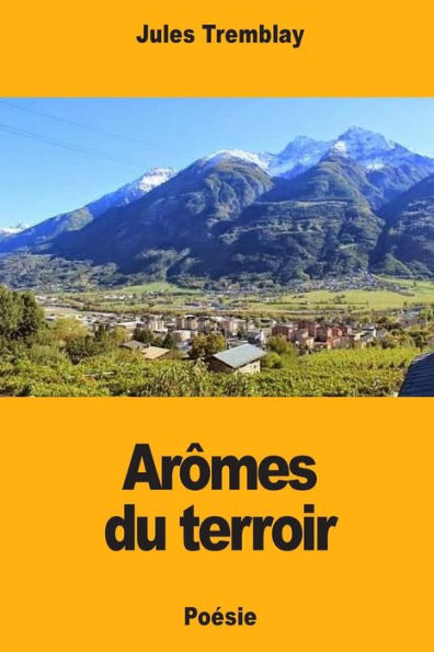Ar�mes du terroir (French Edition)