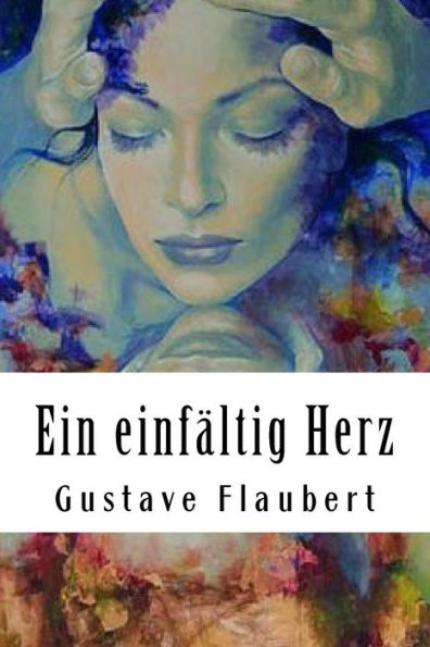 Ein einfältig Herz (German Edition) - 9781986093002