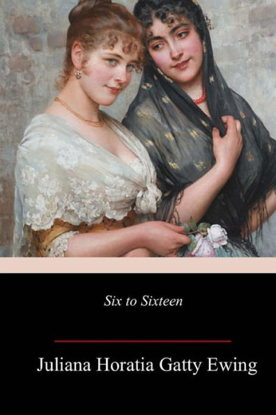Six To Sixteen