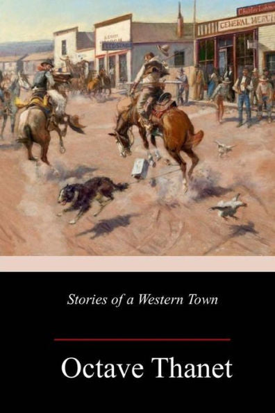 Stories Of A Western Town - 9781986099936