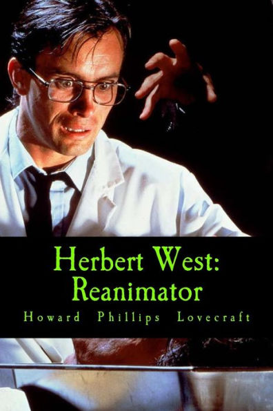 Herbert West: Reanimator - 9781986101745