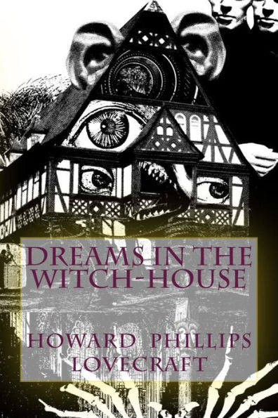 Dreams in the Witch-House - 9781986102339