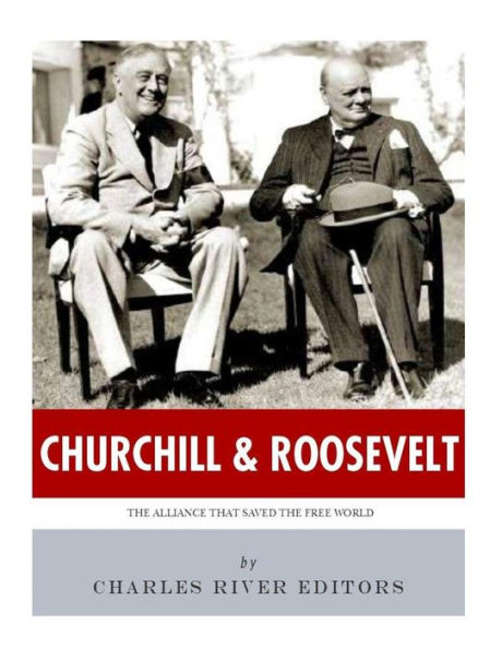 Churchill y Roosevelt: la alianza que salvó al mundo libre