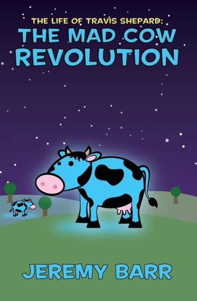 The Mad Cow Revolution
