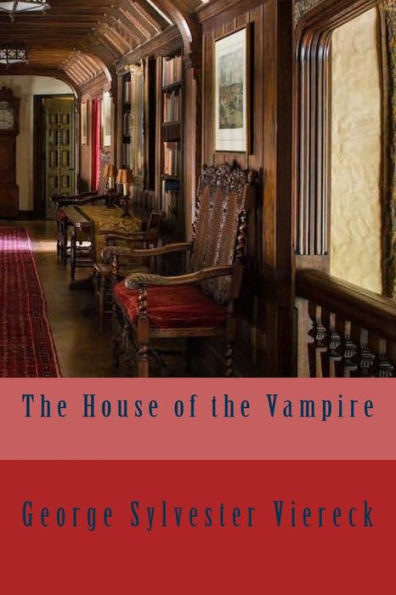 The House Of The Vampire - 9781986135894