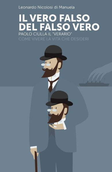 Il vero falso del falso vero (Italian Edition)