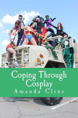 Coping Through Cosplay