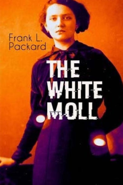 The White Moll - 9781986151160
