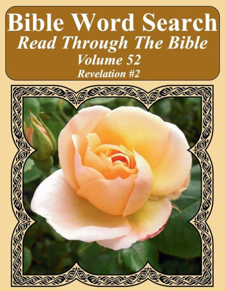Bible Word Search Read Through The Bible Volume 52: Revelation #2 Extra Large Print (Bible Word Search Puzzles Jumbo Print Flower Lover's Edition)
