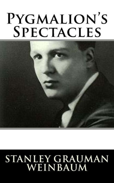 Pygmalion's Spectacles - 9781986167604