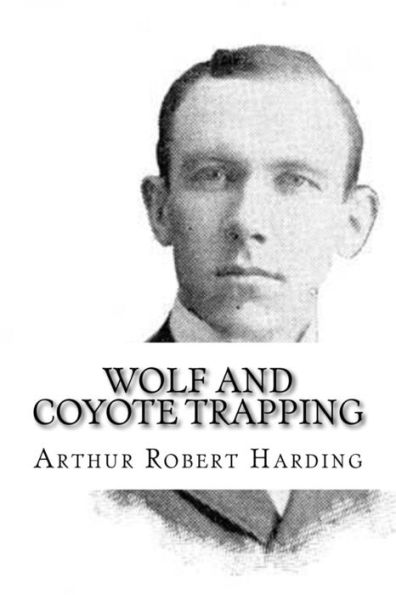 Wolf And Coyote Trapping - 9781986169585
