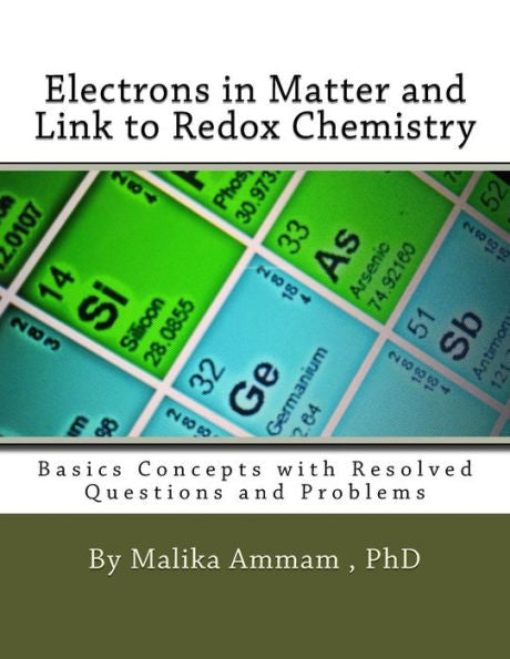Electrons in Matter and Link to Redox Chemistry: Basics Concepts with Resolved Questions and Problems (Section 2)