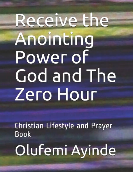 The Zero Hour : Christian Lifestyle