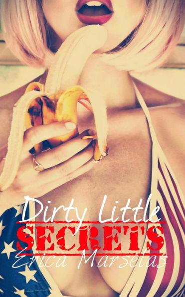 Dirty Little Secrets - 9781986182904