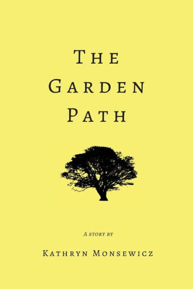 The Garden Path - 9781986207348