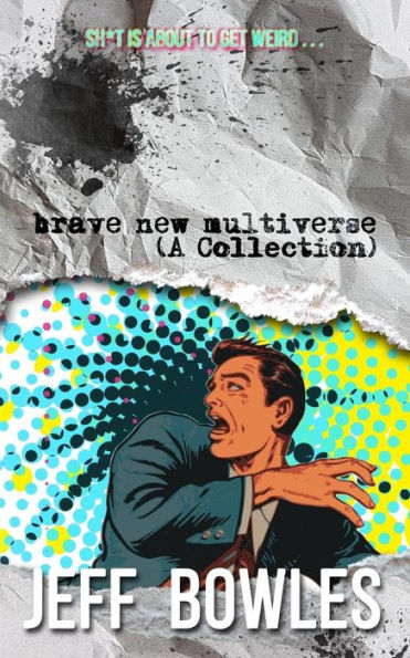Un nuevo y valiente multiverso (Lote)
