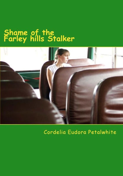 Shame Of The Farley Hills Stalker