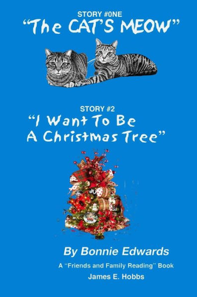 The Cat's Meow And A Christmas Tree