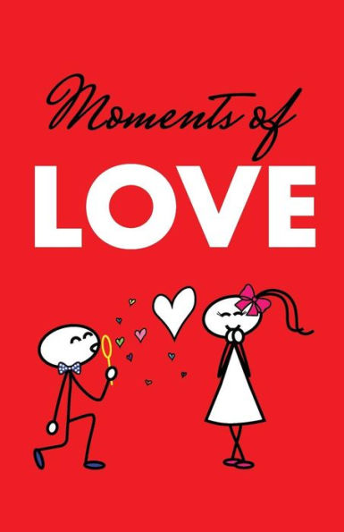 Moments Of Love - 9781986253987