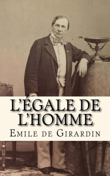 L'egale de l'homme (French Edition)