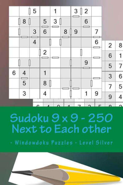 Sudoku 9 X 9 - 250 Next To Each Other - Windowdoku Puzzles - Level Silver : Book Sudoku - Logic And Recreation