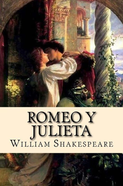 Romeo Y Julieta (Spanish) Edition